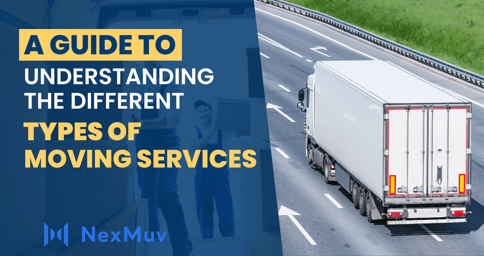 a guide to understand the different types of moving services.